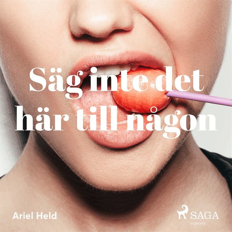 Ariel Held - Säg inte det här till någon, Ljudbok