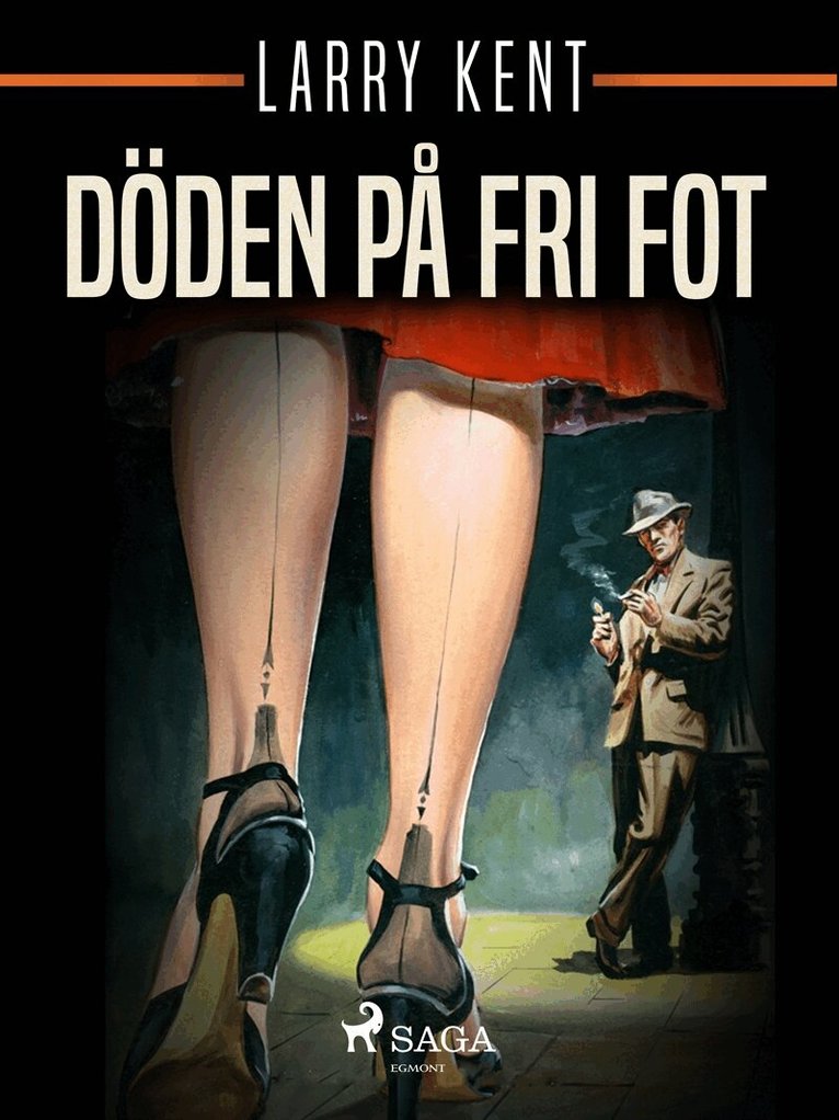 Larry Kent - Döden på fri fot, E-bok