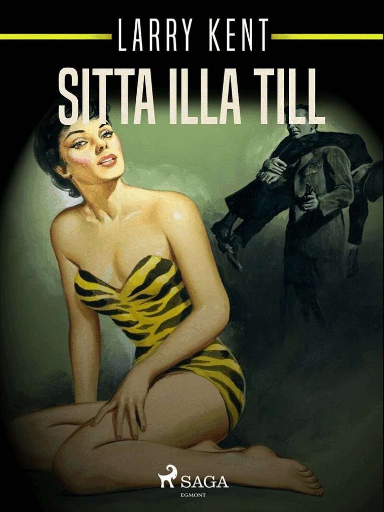 Larry Kent - Sitta illa till, E-bok