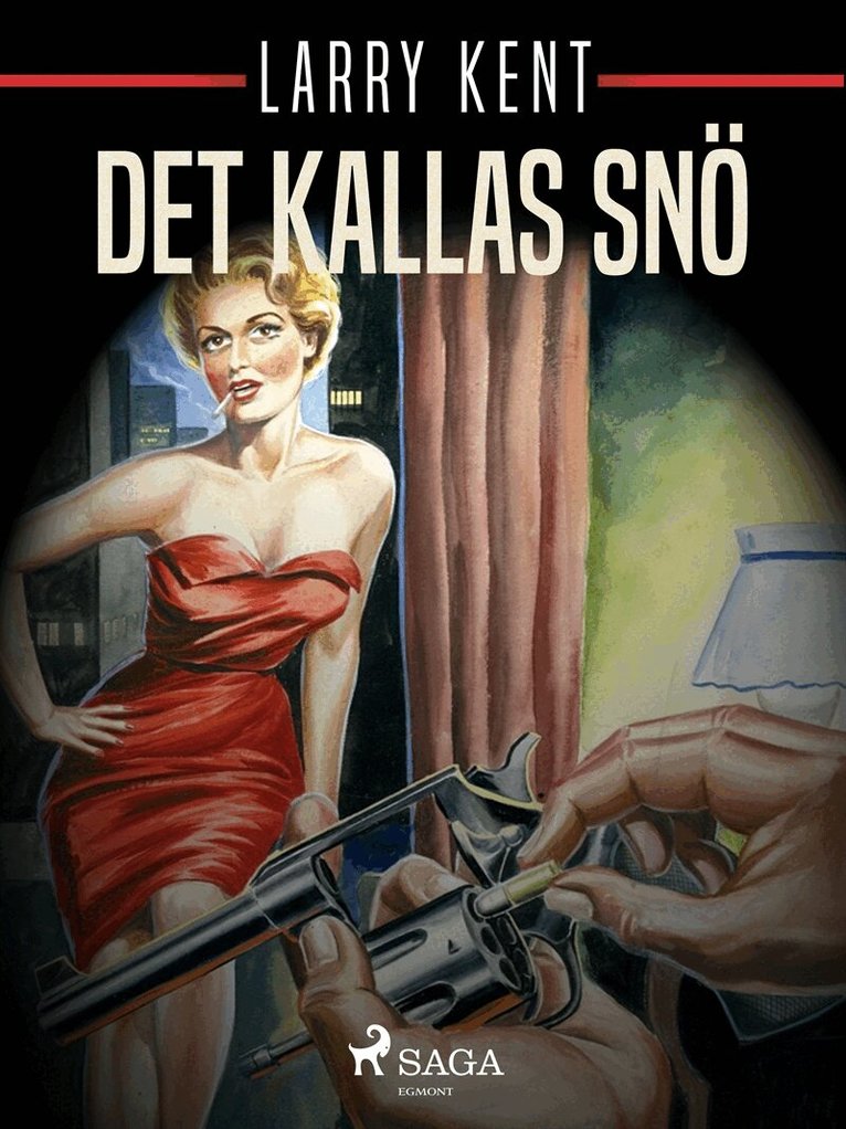 Larry Kent - Det kallas snö, E-bok