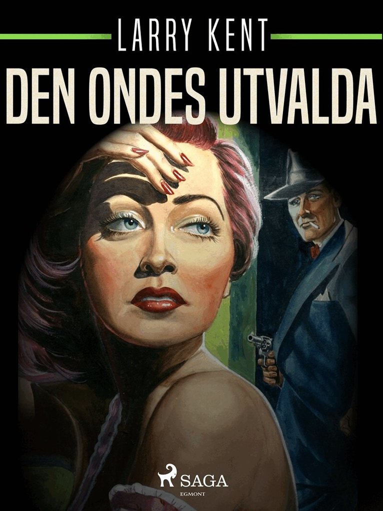 Larry Kent - Den ondes utvalda, E-bok