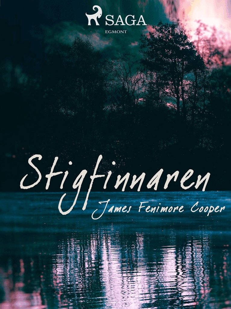 James Fenimore Cooper - Stigfinnaren, E-bok