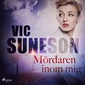 M�rdaren inom mig