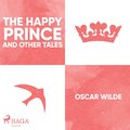 The Happy Prince and Other Tales�