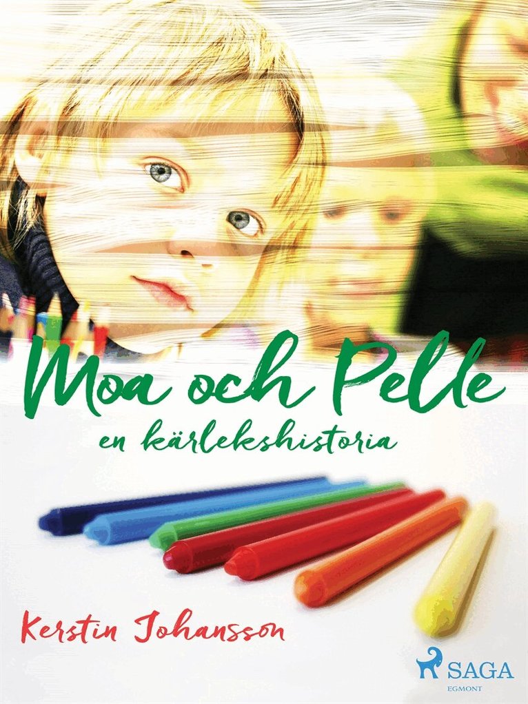 Kerstin Johansson - Moa och Pelle : en kärlekshistoria, Ljudbok