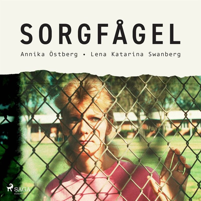 Lena Katarina Swanberg, Annika Östberg - Sorgfågel, Ljudbok