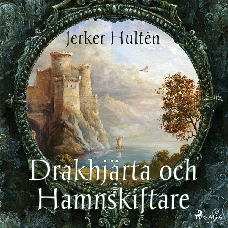 Jerker Hultén - Drakhjärta och Hamnskiftare, Ljudbok