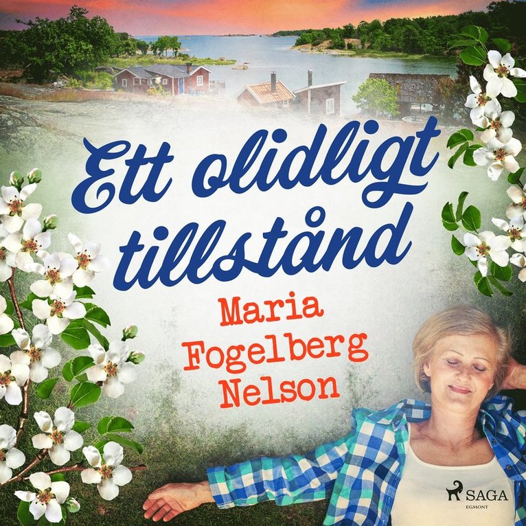 Maria Fogelberg Nelson - Ett olidligt tillstånd, Ljudbok