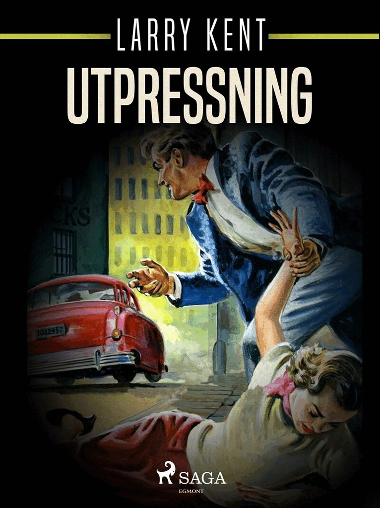 Larry Kent - Utpressning, E-bok