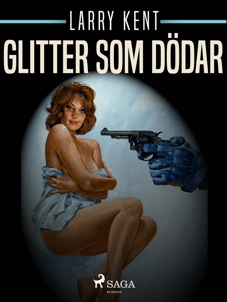Larry Kent - Glitter som dödar, E-bok