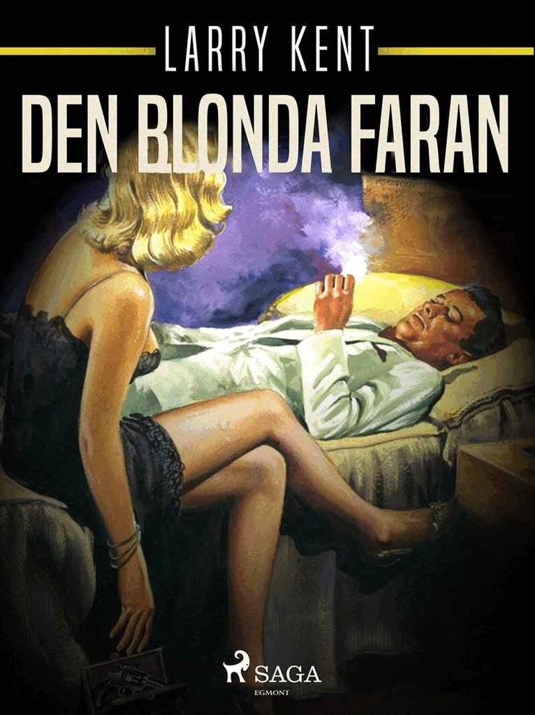 Larry Kent - Den blonda faran, E-bok