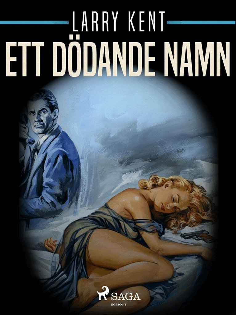 Larry Kent - Ett dödande namn, E-bok