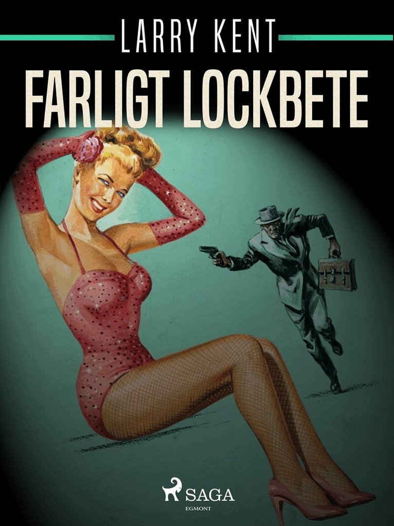 Larry Kent - Farligt lockbete, E-bok