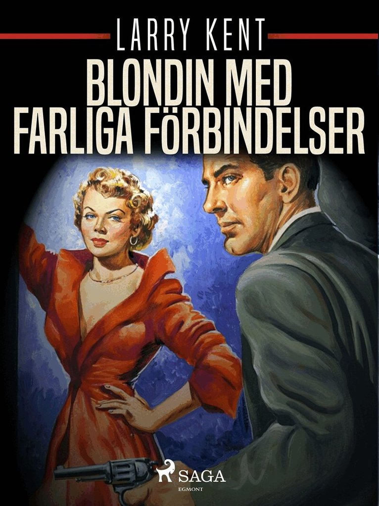 Larry Kent - Blondin med farliga förbindelser, E-bok