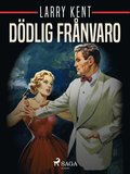 Dödlig frånvaro