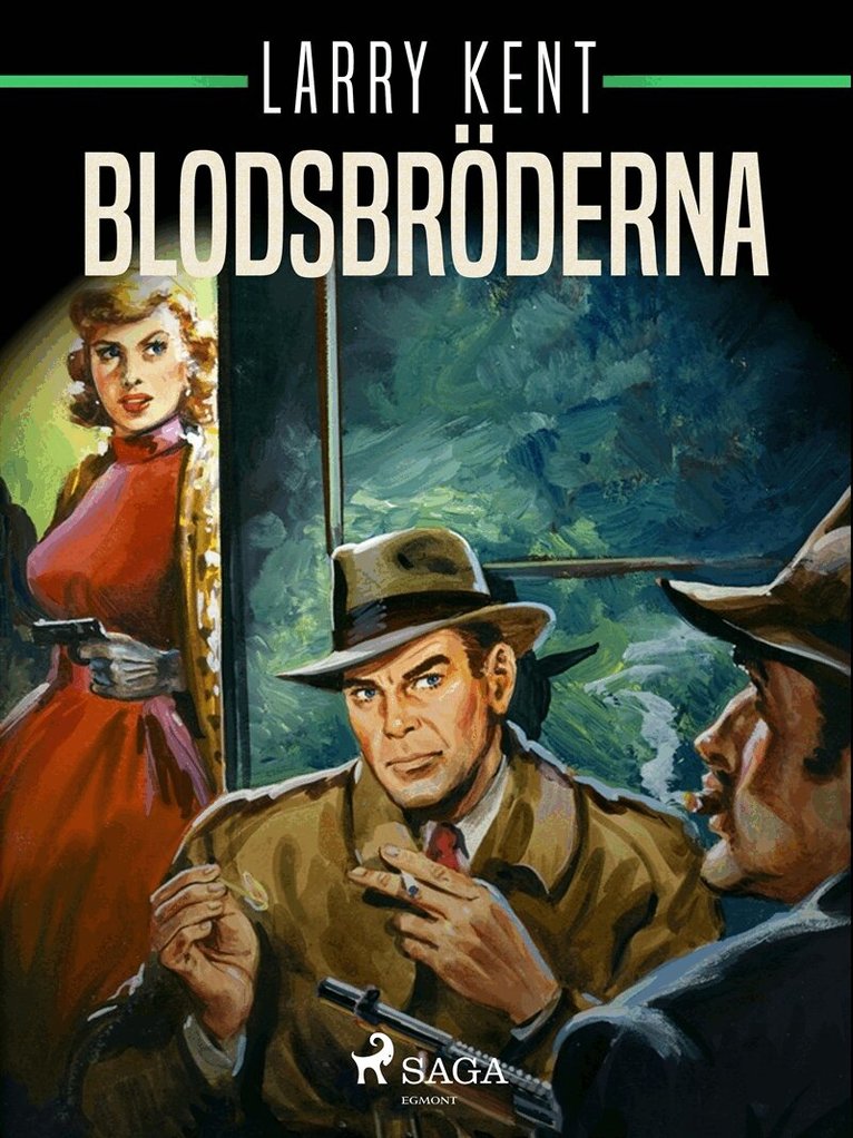 Larry Kent - Blodsbröderna, E-bok