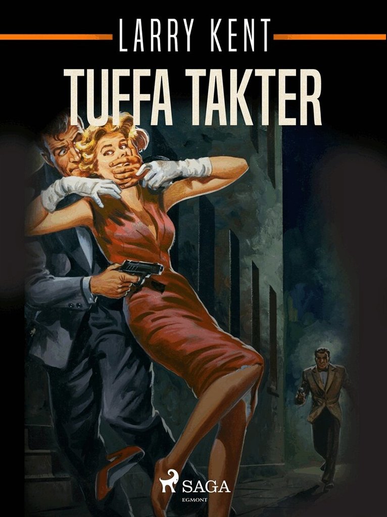 Larry Kent - Tuffa takter, E-bok