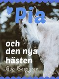 Pia och den nya hästen