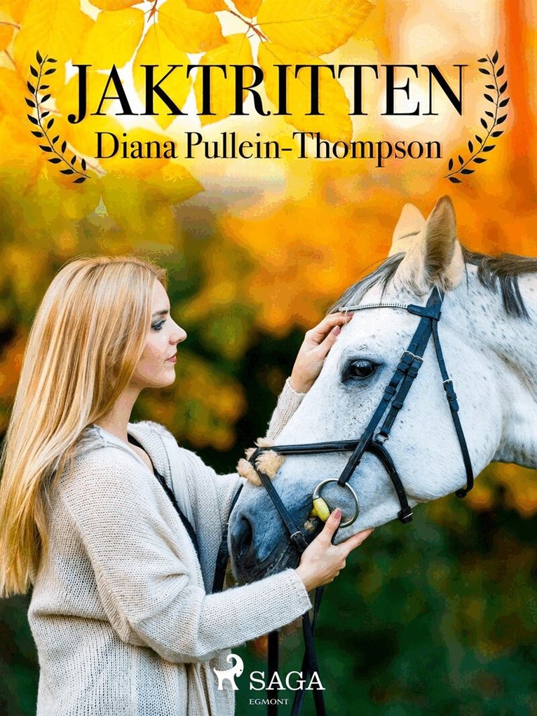 Diana Pullein-Thompson - Jaktritten, E-bok