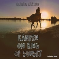 e-Bok Kampen om King of sunset <br />                        Ljudbok