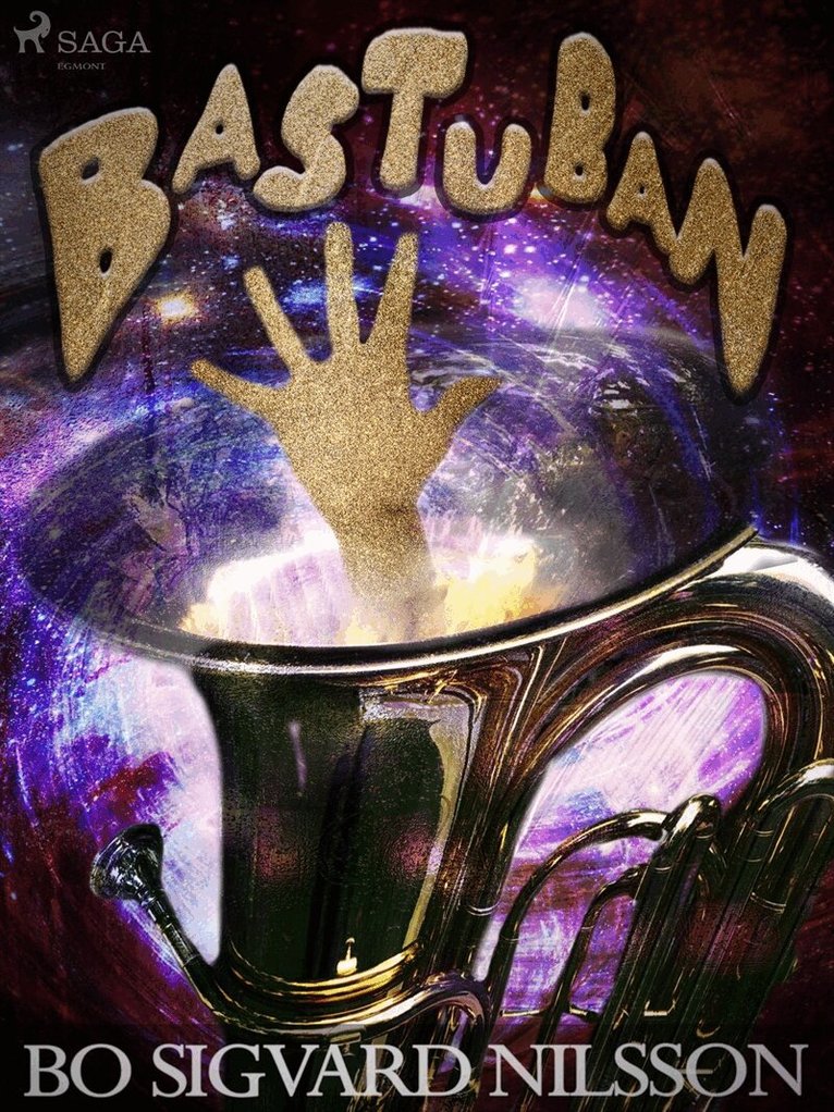 Bo Sigvard Nilsson - Bastuban, E-bok