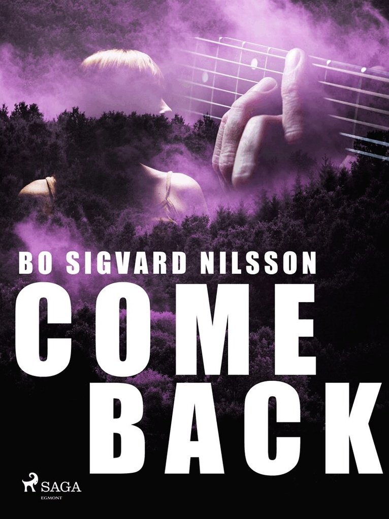 Bo Sigvard Nilsson - Come back, E-bok