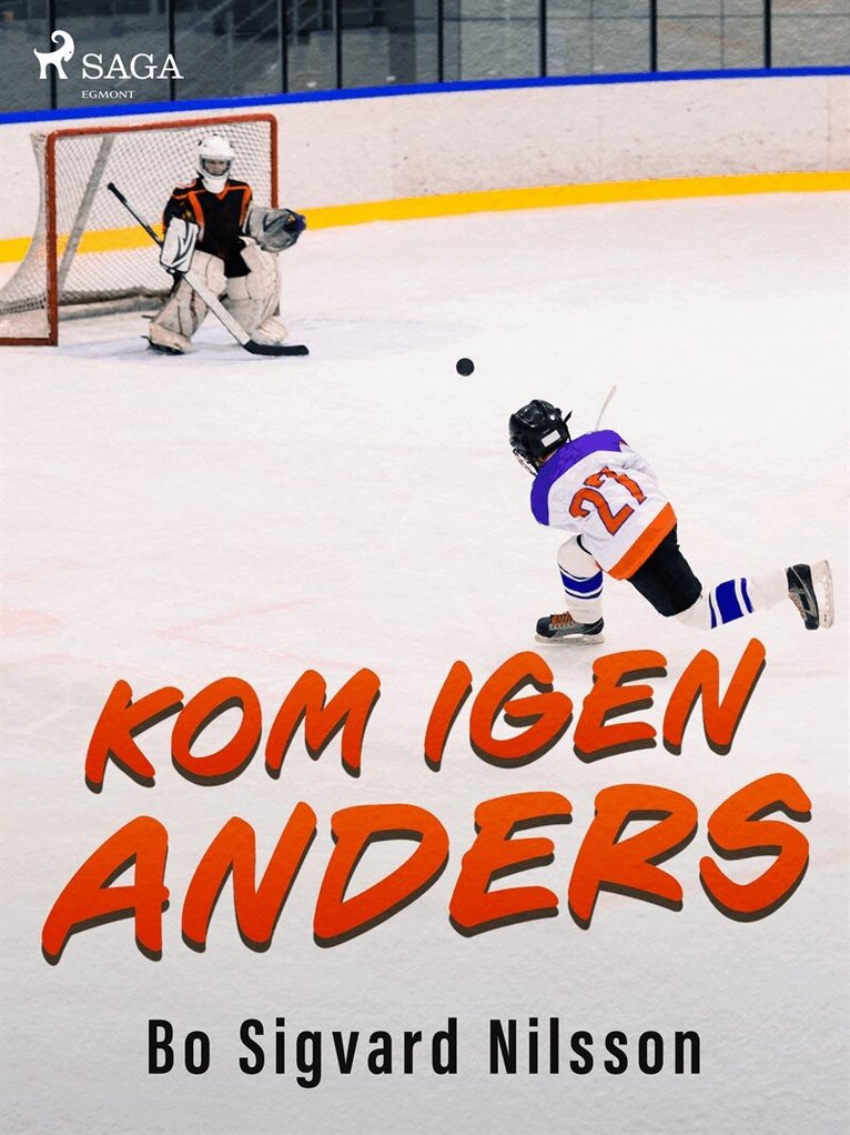 Bo Sigvard Nilsson - Kom igen, Anders, E-bok