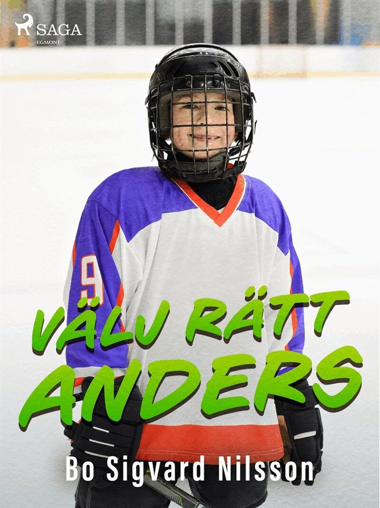 Bo Sigvard Nilsson - Välj rätt, Anders, E-bok