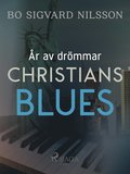 r av drmmar ? Christians blues