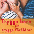 Trygga barn och trygga frldrar