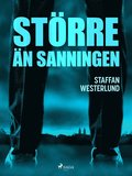 Större än sanningen