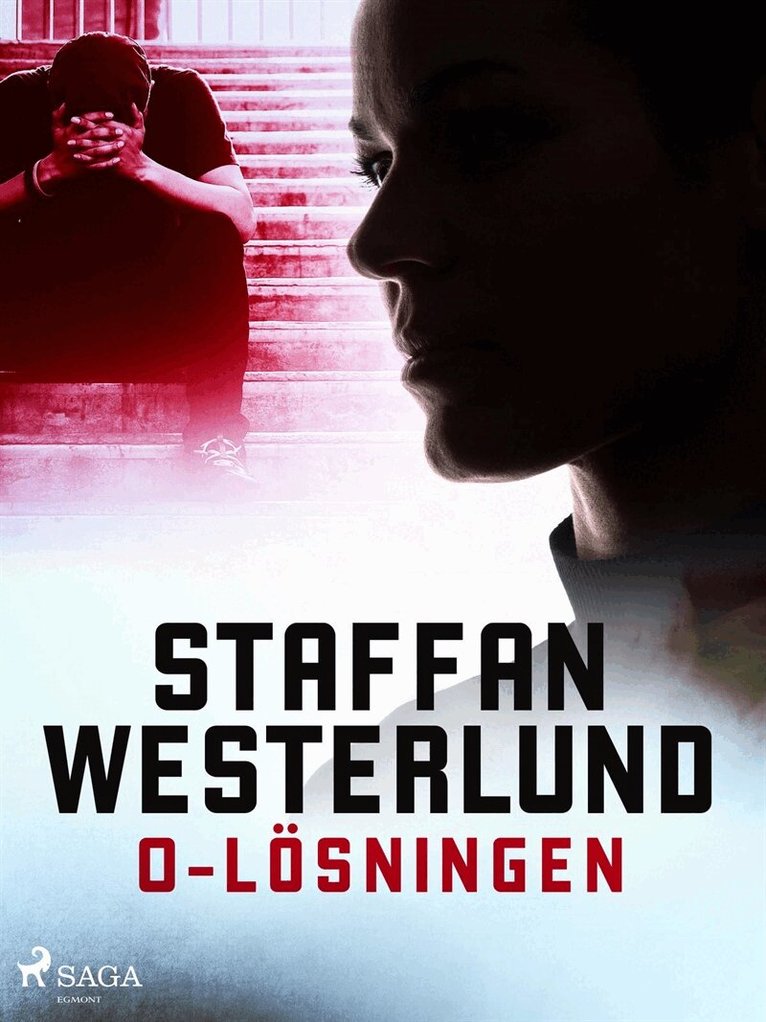 Staffan Westerlund - 0-lösningen, E-bok