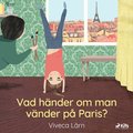 Vad hnder om man vnder p Paris?