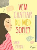 Vem chattar du med, Sofie?