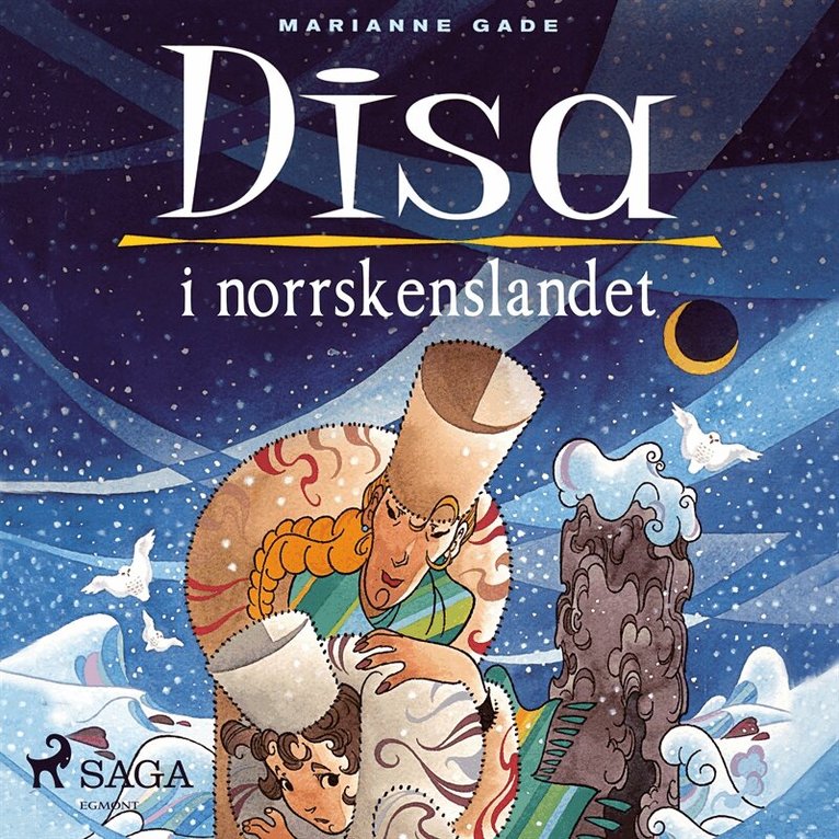 Marianne Gade - Disa i norrskenslandet, Ljudbok