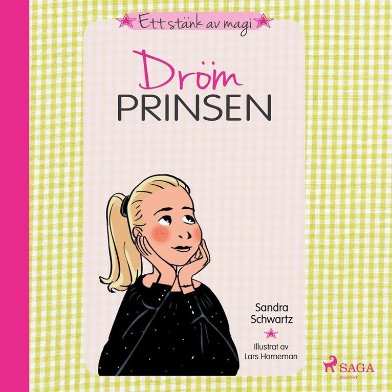 Sandra Schwartz - Ett stänk av magi 4: Drömprinsen, Ljudbok