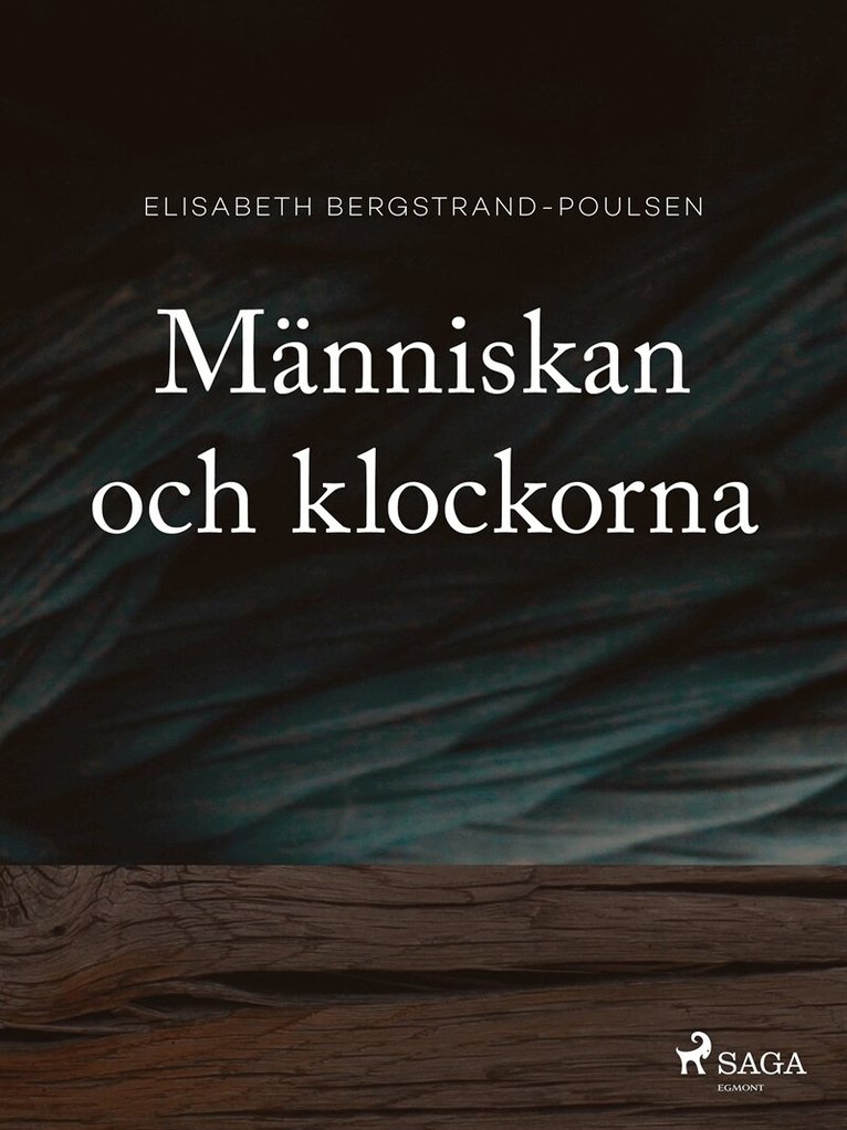 Elisabeth Bergstrand Poulsen - Människan och klockorna, E-bok