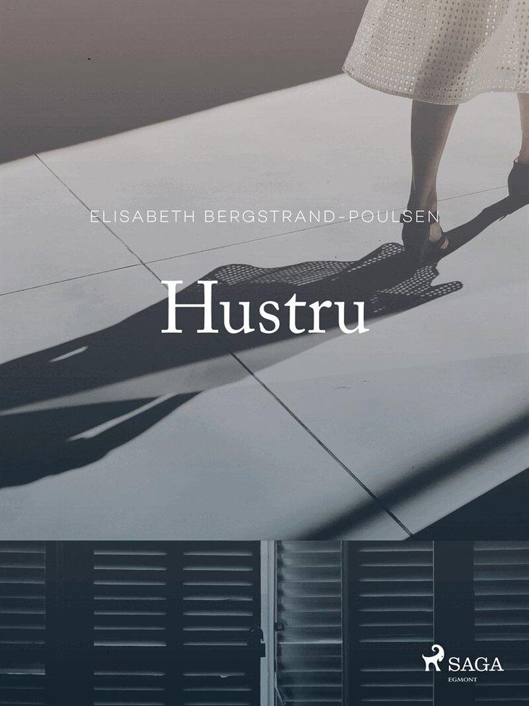 Elisabeth Bergstrand Poulsen - Hustru, E-bok
