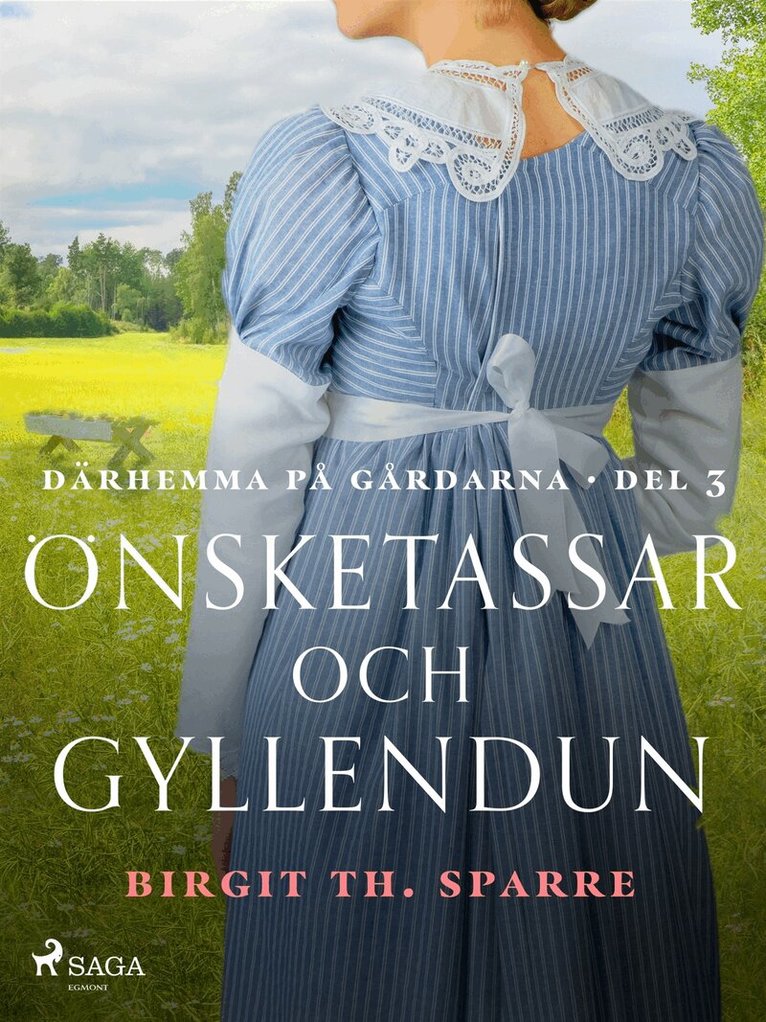 Birgit Th. Sparre - Önsketassar och gyllendun, E-bok