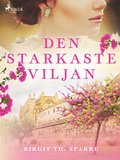 Den starkaste viljan
