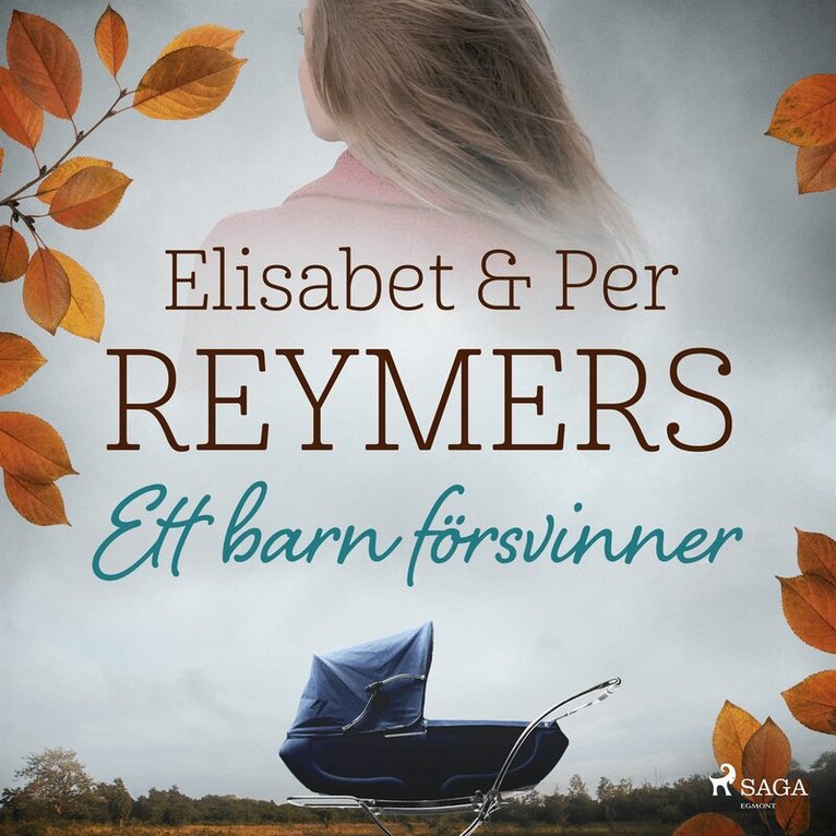 Elisabet Reymers, Per Reymers - Ett barn försvinner, Ljudbok