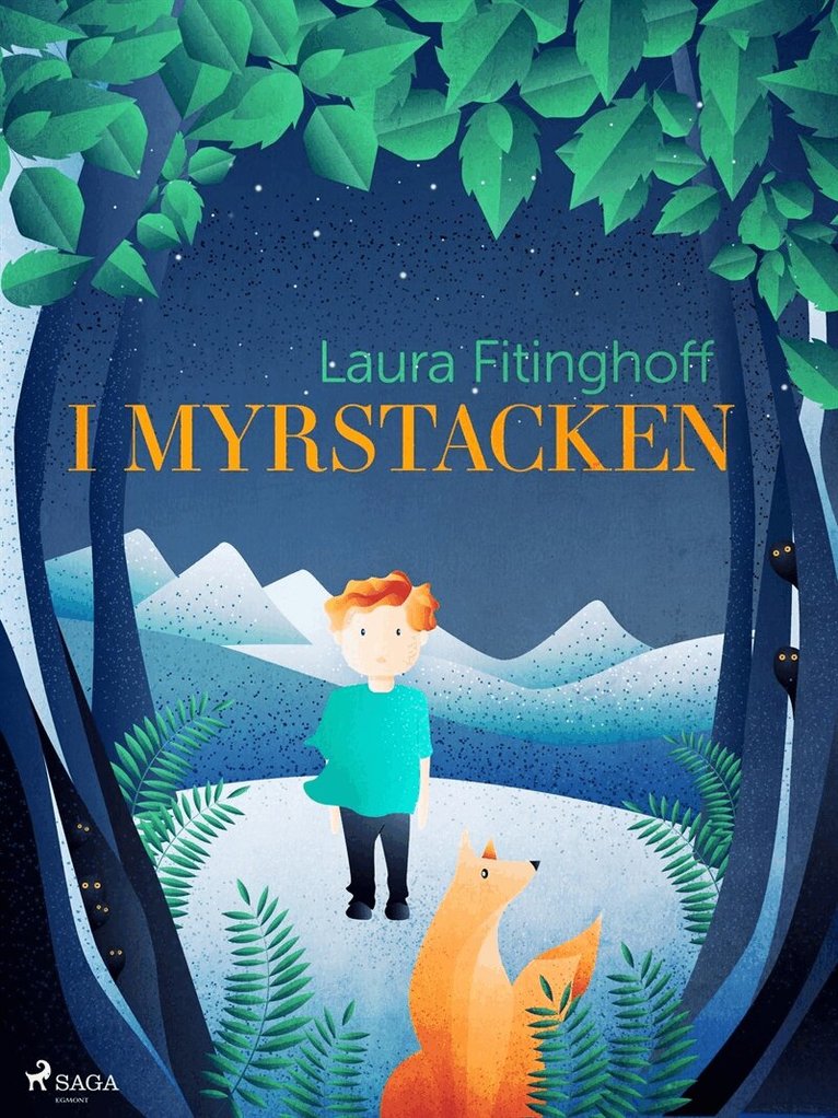 Laura Fitinghoff - I myrstacken, E-bok