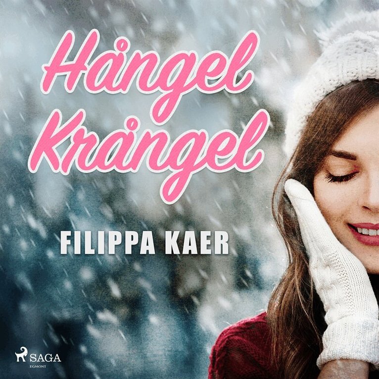 Filippa Kaer - Hångel krångel, Ljudbok
