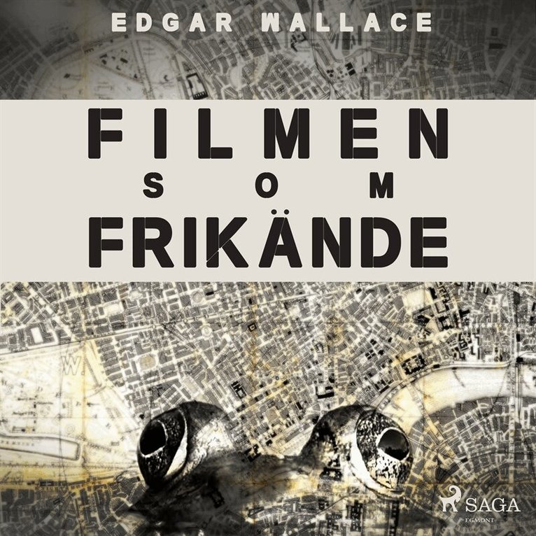 Edgar Wallace - Filmen som frikände, Ljudbok