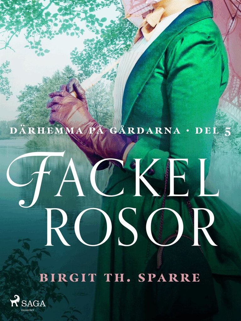 Birgit Th. Sparre - Fackelrosor, E-bok