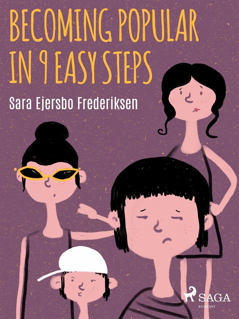 Sara Ejersbo Frederiksen - Becoming Popular in 9 Easy Steps, E-bok