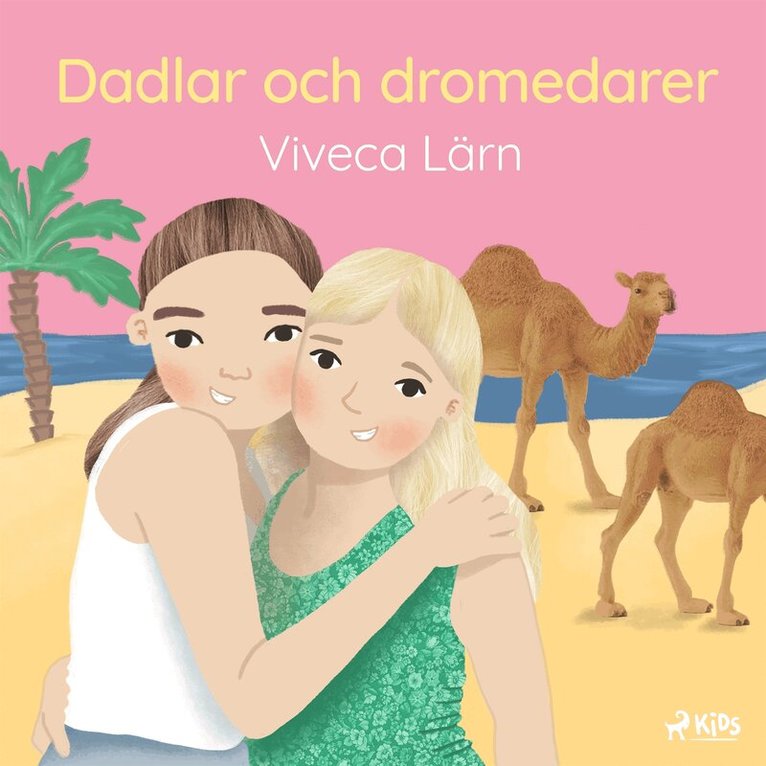 Viveca Lärn - Dadlar och dromedarer, Ljudbok