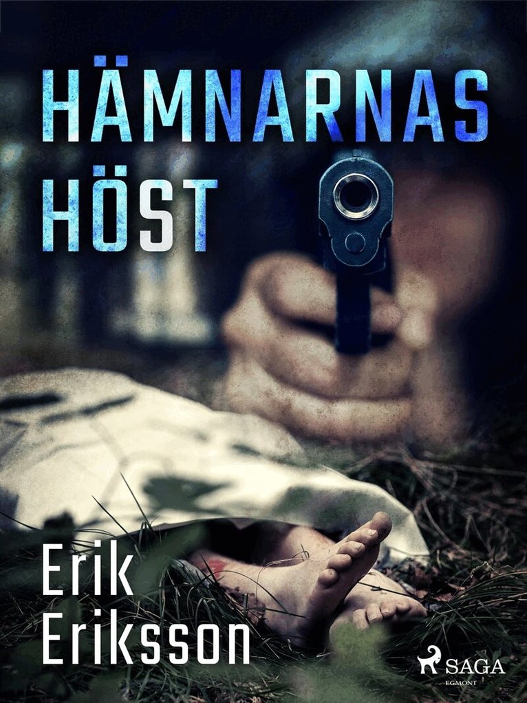 Erik Eriksson - Hämnarnas höst, E-bok