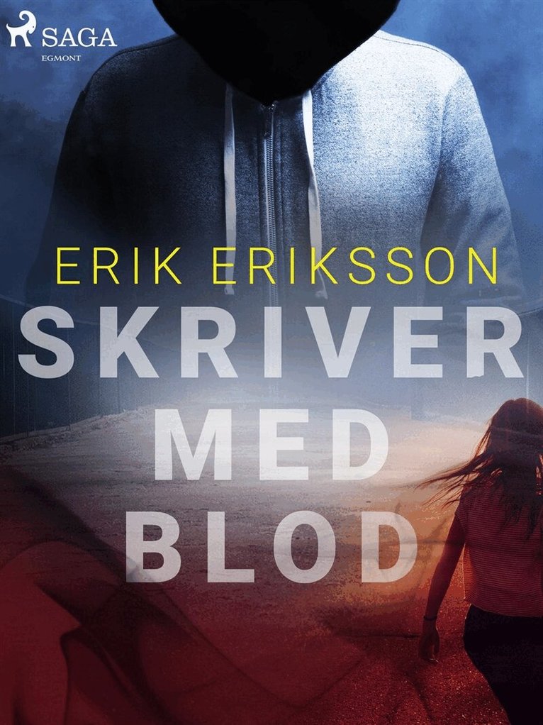 Erik Eriksson - Skriver med blod, E-bok