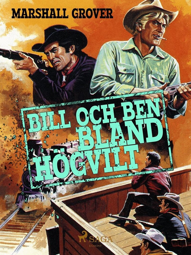 Marshall Grover - Bill och Ben bland högvilt, E-bok